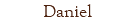 Daniel