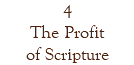 4 The Profit of Scripture