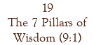 19 The 7 Pillars of Wisdom (9:1)